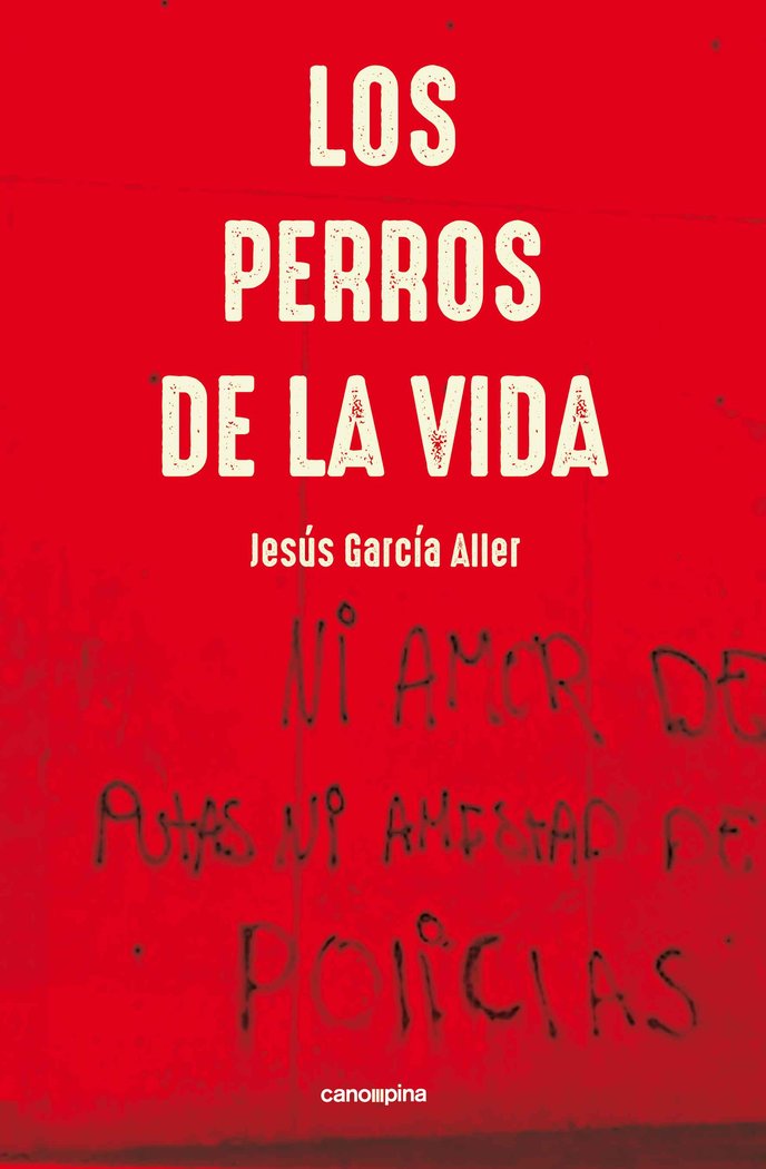 LOS PERROS DE LA VIDA - 9788418430367
