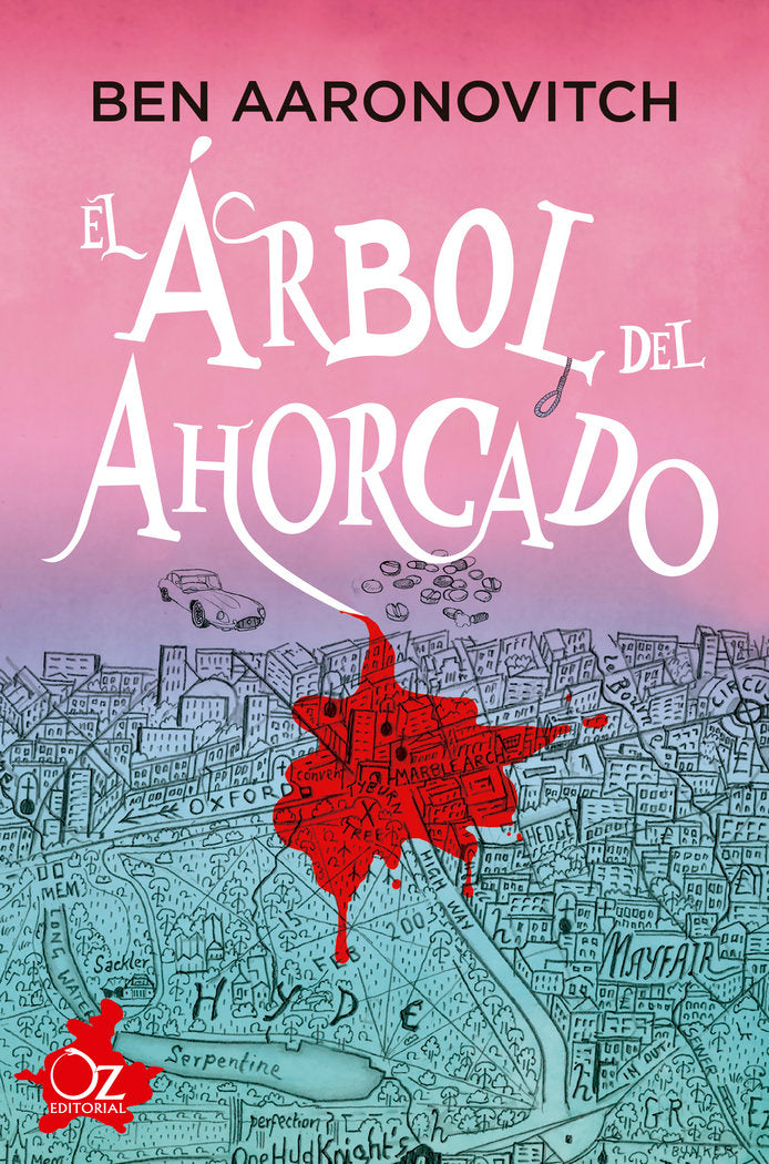 ARBOL DEL AHORCADO,EL | Aaronovitch,ben | 9788418431005 (Oz editorial)