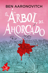 ARBOL DEL AHORCADO,EL | Aaronovitch,ben | 9788418431005 (Oz editorial)