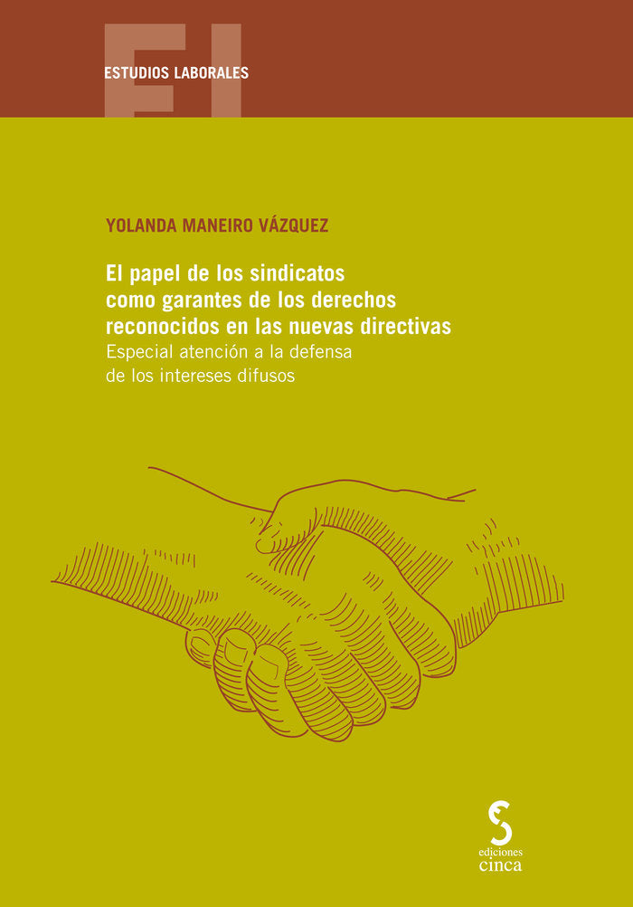 EL PAPEL DE LOS SINDICATOS COMO GARANTES DE LOS DERECHOS RE - 9788418433771 Imagen principal del producto