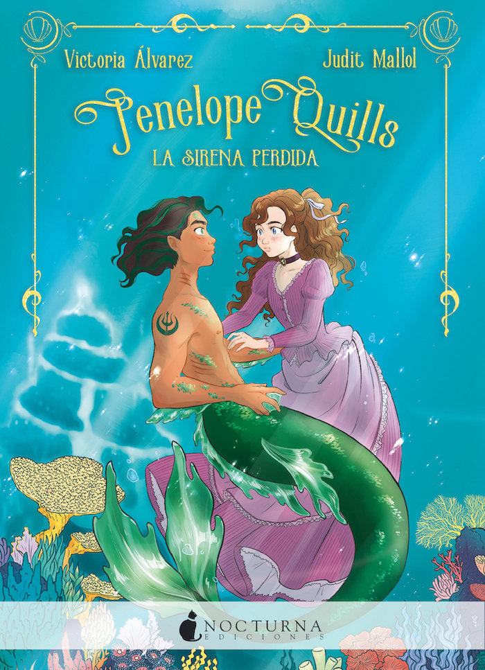 PENELOPE QUILLS LA SIRENA PERDIDA | Alvarez/mallol | 9788418440021 (Nocturna) Imagen principal del producto