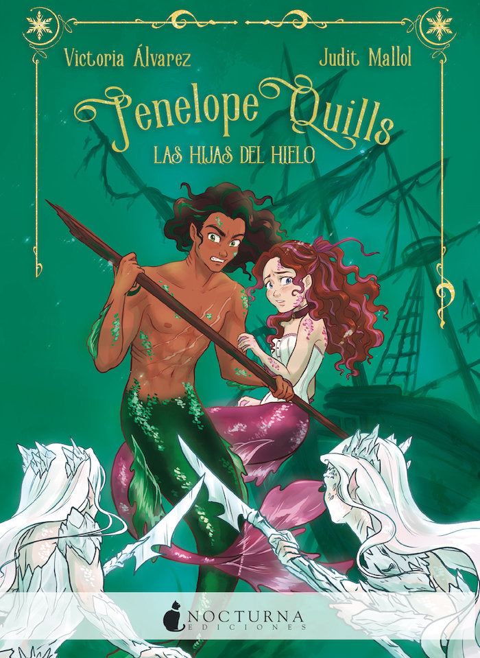 PENELOPE QUILLS LAS HIJAS DEL HIELO | Alvarez/mallol | 9788418440397 (Nocturna)