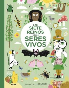 LOS SIETE REINOS DE LOS SERES VIVOS I Barfield, Mike;Humphrey, Lauren I BLUME (Naturart) I 9788418459344