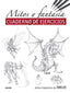 GUÍA COMPLETA DE DIBUJO. MITOS Y FANTASÍA (EJERCICIOS) I Varios autores I BLUME (Naturart) I 9788418459481