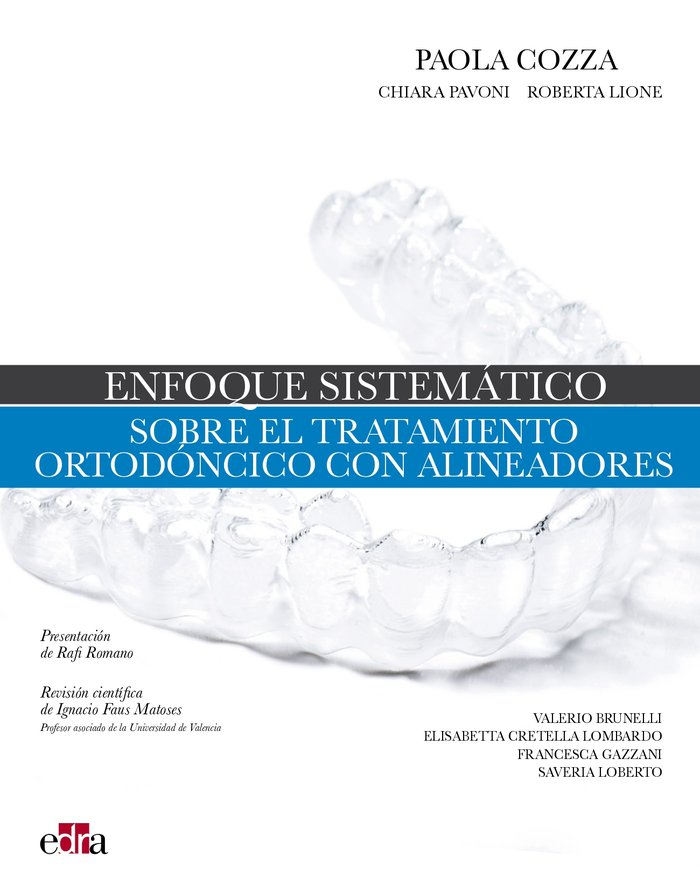 ENFOQUE SISTEMATICO TERAPIA ORTODONCICA CON ALINEADORES - 9788418498107