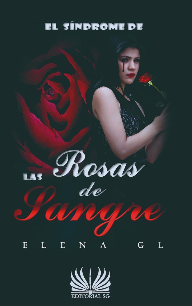 EL SINDROME DE LAS ROSAS DE SANGRE | Gonzalez Lamela,elena | 9788418519093 (Editorial sg)