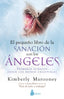 PEQUEÑO LIBRO DE SANACION CON LOS ANGELES - 9788418531057