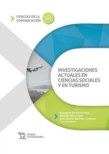 INVESTIGACIONES ACTUALES EN CIENCIAS SOCIALES Y EN TURISMO | AA,VV | TIRANT HUMANIDADES | 9788418534553