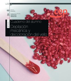 Cuaderno del alumno. Depilación mecánica y decoloración del vello (Transversal: MF0345_1). Certificados de profesionalidad