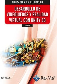 DESARROLLO DE VIDEOJUEGOS Y REALIDAD VIRTUAL CON UNITY 3D - 9788418551901 Imagen principal del producto