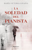 LA SOLEDAD DEL PIANISTA - 9788418557774