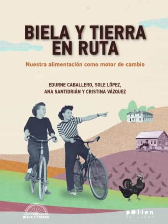 BIELA Y TIERRA EN RUTA - 9788418580451 Imagen principal del producto