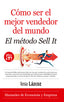 COMO SER EL MEJOR VENDEDOR DEL MUNDO, EL METODO SELL-IT | LAZCOZ,IOSU | ALMUZARA | 9788418648229