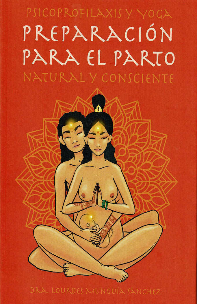 PREPARACION AL PARTO NATURAL Y CONSCIENTE - 9788418672941