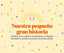 NUESTRA PEQUEÑA GRAN HISTORIA - 9788418688867