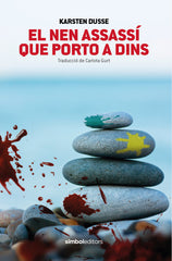EL NEN ASSASSI QUE PORTO A DINS - 9788418696398