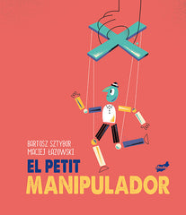 EL PETIT MANIPULADOR - 9788418702099