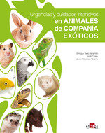 URGENCIAS Y CUIDADOS INTENSIVOS EN NUEVOS ANIMALES DE COMPA - 9788418706868