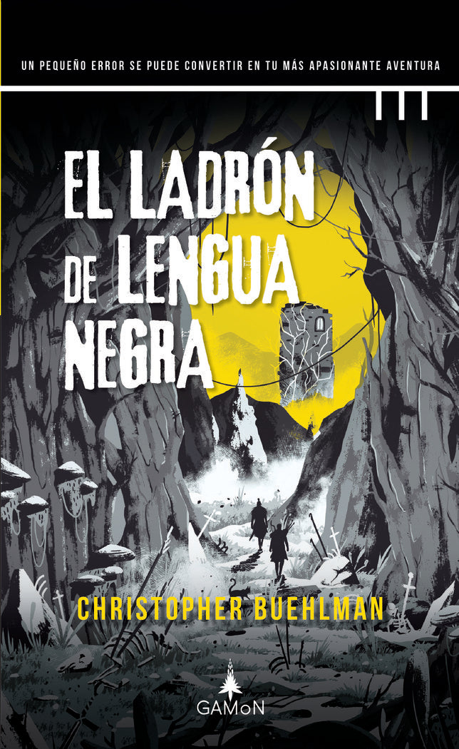 EL LADRON DE LENGUA NEGRA | Buehlman, Christopher | 9788418711527 (Gamon trini vergara)