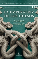 LA EMPERATRIZ DE LOS HUESOS | Stewart, Andrea | 9788418711848 (Gamon trini vergara)