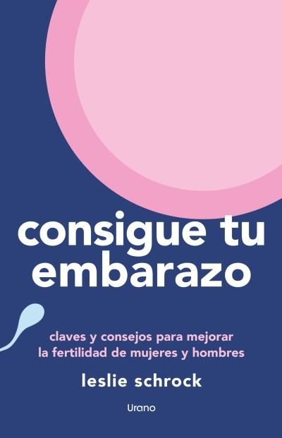 CONSIGUE TU EMBARAZO - 9788418714818 Imagen principal del producto