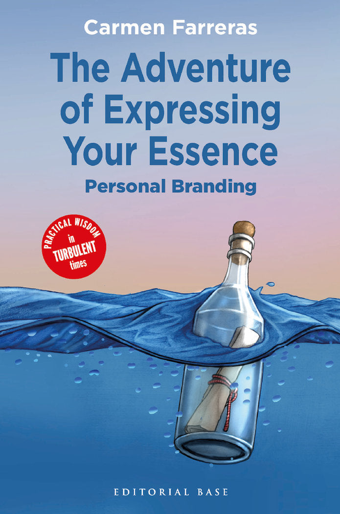THE ADVENTURE OF EXPRESSING YOUR ESSENCE | FARRERAS DURAN,CARMEN | BASE EDITORIAL | 9788418715532