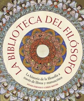 LA BIBLIOTECA DEL FILÓSOFO I Ferner, Adam;Meyns, Chris I BLUME (Naturart) I 9788418725685