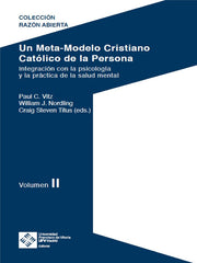 UN META MODELO CRISTIANO CATOLICO DE LA PE | VITZ, PAUL CLAYTON/NORDLING, WILLIAM/TIT | FRANCISCO DE VITORIA | 9788418746307