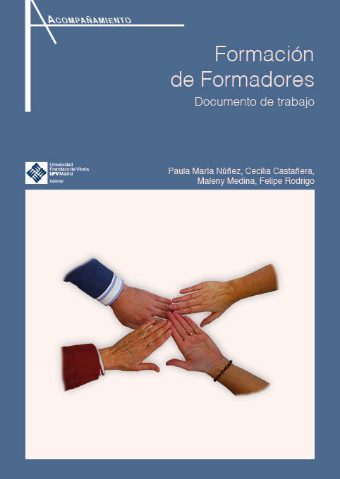 FORMACION DE FORMADORES | MEDINA, MALENY/Y OTROS | FRANCISCO DE VITORIA | 9788418746581