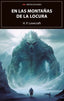 EN LAS MONTAÑAS DE LA LOCURA | Lovecraft,l,h, | 9788418765629 (Mestas)