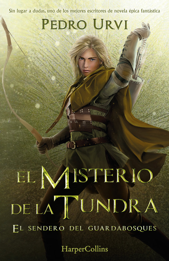 EL MISTERIO DE LA TUNDRA EL SENDERO DEL GUARDABOSQUES 3 | Urvi, Pedro | 9788418774638 (Harper collins)