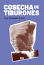 COSECHA DE TIBURONES - 9788418783180