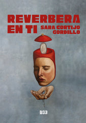 REVERBERA EN TI - 9788418783449