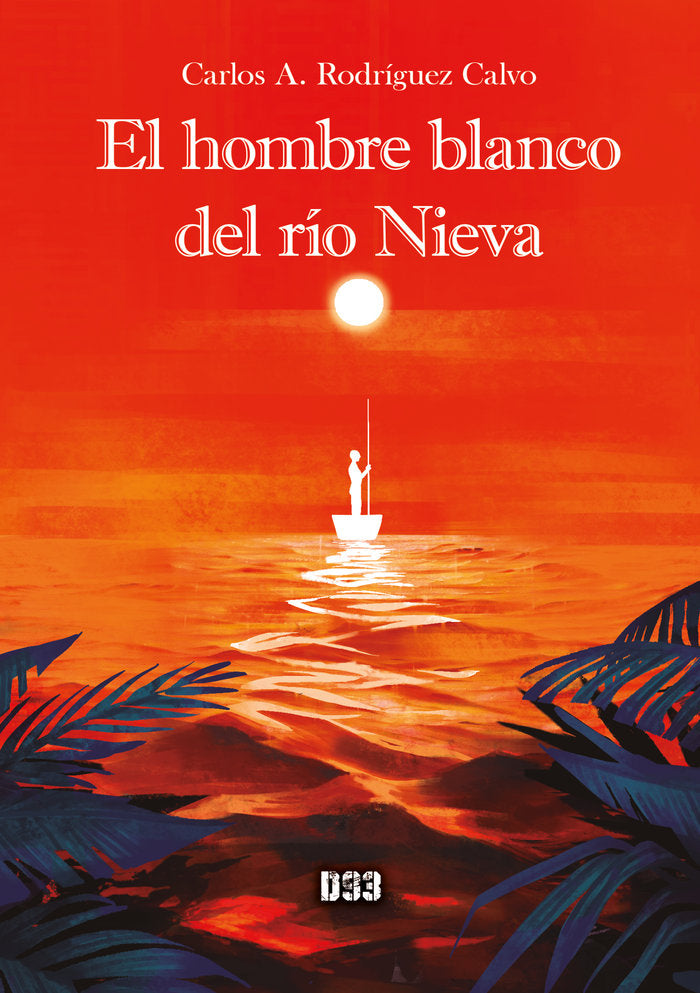 EL HOMBRE BLANCO DEL RIO NIEVA - 9788418783555