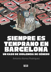 SIEMPRE ES TEMPRANO EN BARCELONA - 9788418783562
