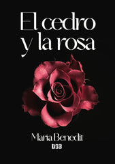 EL CEDRO Y LA ROSA - 9788418783661