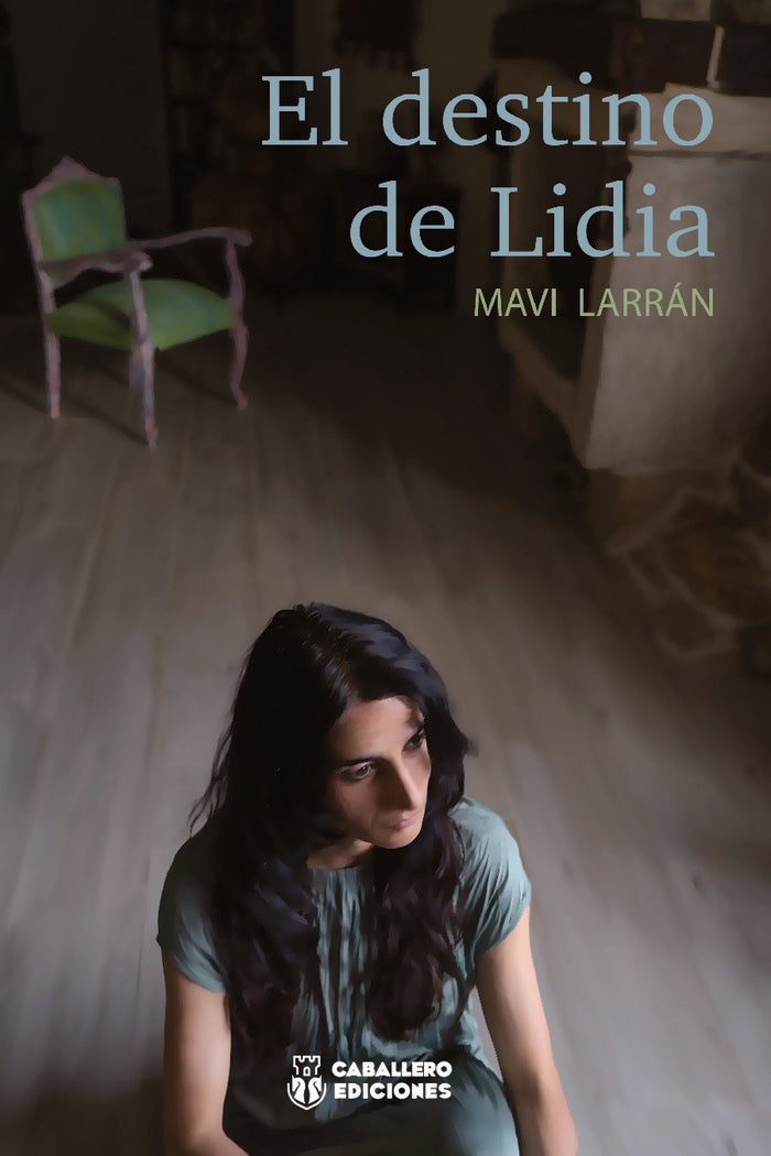 EL DESTINO DE LIDIA | Larran Gonzalez,virginia | 9788418786020 (Caballero ediciones)