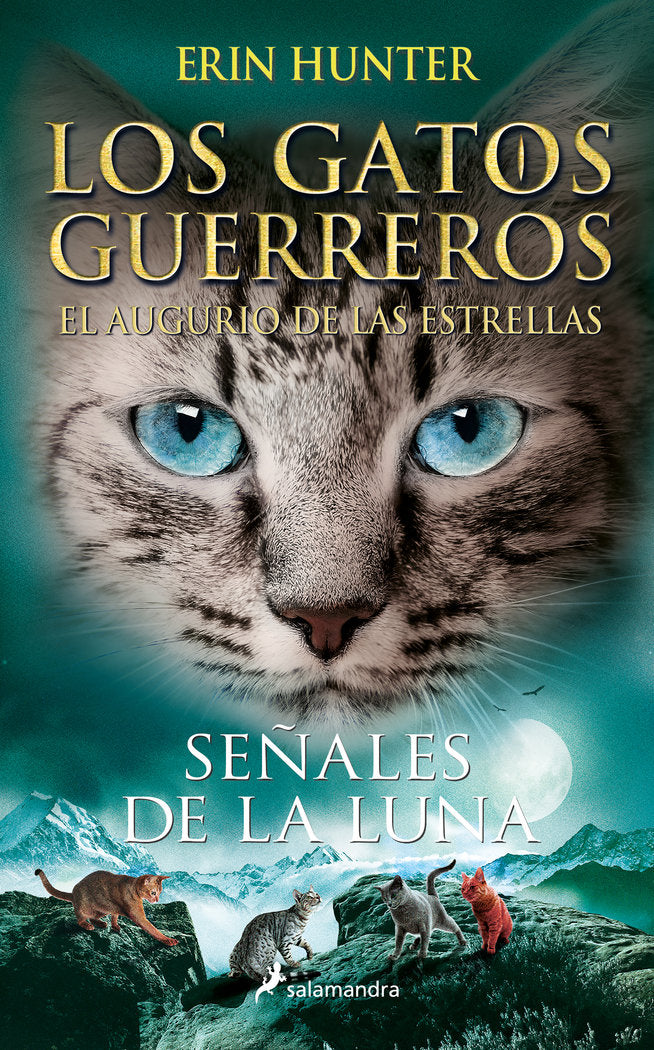 SEÑALES DE LA LUNA (LOS GATOS GUERREROS Ñ EL AUGURIO DE LAS | Erin Hunter | 9788418797392 (Salamandra infantil y juvenil)