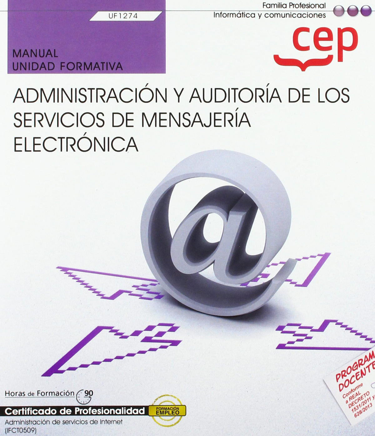 Manual. Administración y Auditoría de los Servicios de Mensajería Electrónica (u