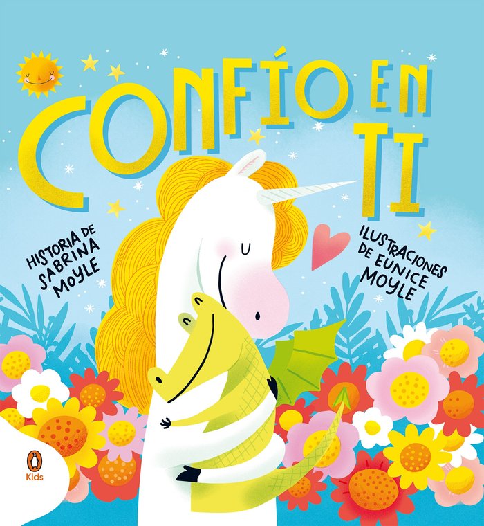 CONFIO EN TI | Moyle,sabrina/moyle,eunice | 9788418817267 (Penguin kids)