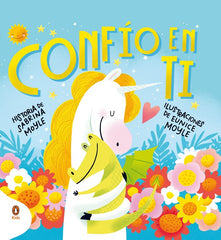 CONFIO EN TI | Moyle,sabrina/moyle,eunice | 9788418817267 (Penguin kids)