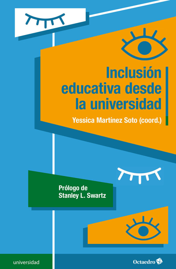 INCLUSION EDUCATIVA DESDE LA UNIVERSIDAD | MARTINEZ SOTO, YESSICA | OCTAEDRO | 9788418819766 Imagen principal del producto