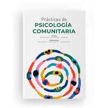 PRACTICAS DE PSICOLOGIA COMUNITARIA - 9788418839566