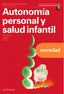 AUTONOMÍA PERSONAL Y SALUD INFANTIL. NUEVA EDICIÓN - 9788418843907