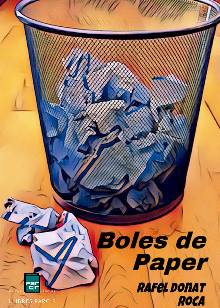 BOLES DE PAPER I DONAT ROCA, RAFEL I Parcir Edicions Selectes I 9788418849121 Imagen principal del producto