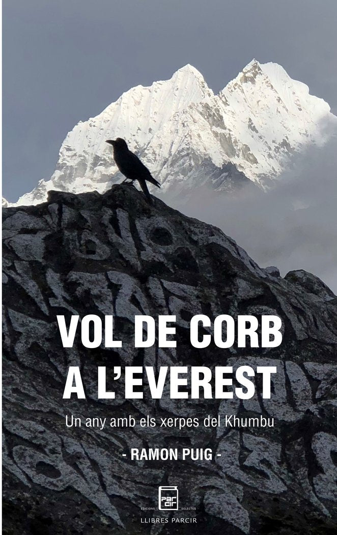 VOL DE CORB A L'EVEREST I Puig Soler, Ramon I Parcir Edicions Selectes I 9788418849466