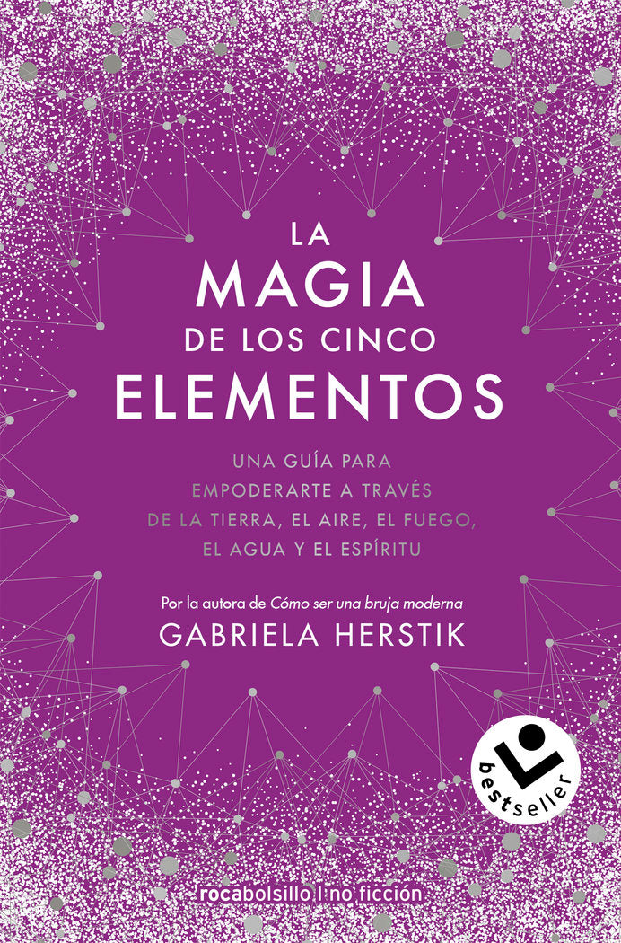 LA MAGIA DE LOS CINCO ELEMENTOS I Herstikes,Gabriela I Roca Bolsillo I 9788418850370 Imagen principal del producto