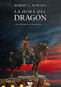 LA HORA DEL DRAGON CRONICAS NEMEDIAS IV TAPA DURA | Howard,robert E, | 9788418878213 (Sportula) Imagen principal del producto