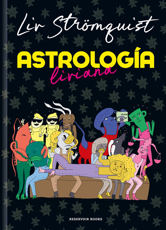 ASTROLOGIA LIVIANA I Liv Stromquist I Reservoir Books I 9788418897993