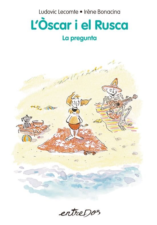 LOSCAR I EL RUSCA LA PREGUNTA | Lecomte, Ludovic | 9788418900952 (Entredos catalan)